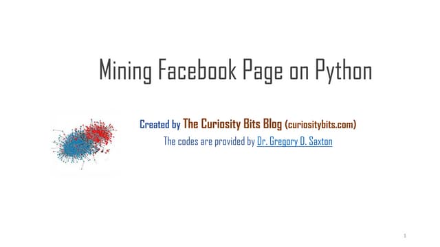 Curiosity Bits Python Tutorial: Mining Facebook Fan Page - getting posts and ...