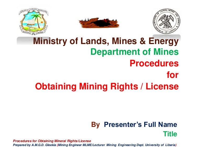 Procedures of Obtaining Mining Rights/License in Liberia