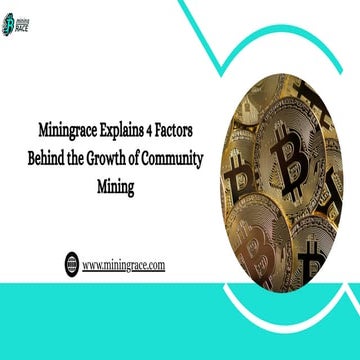 Miningrace Shares 4 Community Mining Trends | PDF