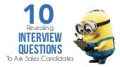 10 Revealing Interview Questions to...