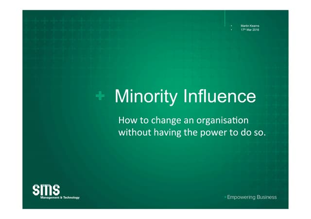 Minority influence ( agile ) 