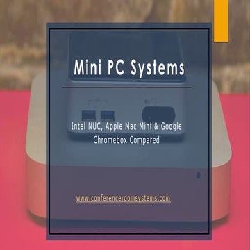 Reviewing Today's mini PCs | PPT