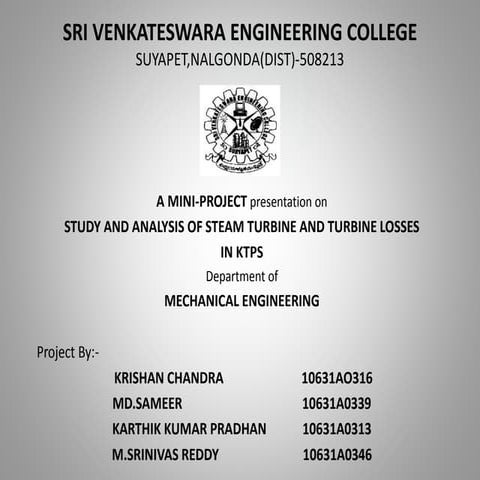 STUDY AND ANALYSIS OF STEAM TURBINE AND TURBINE LOSSES