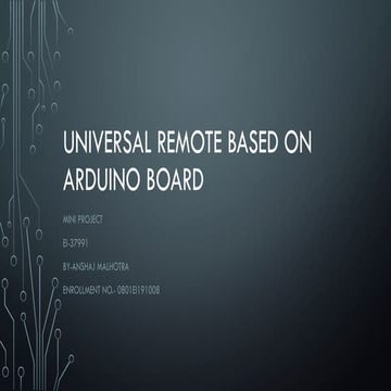 Mini Project based on Universal Remote BAsed on Arduino Board | PPTX