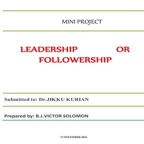 Detail Presentation on Effective leadership and Followership | PPTX