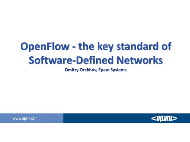 OpenFlow — the key standard of Soft...