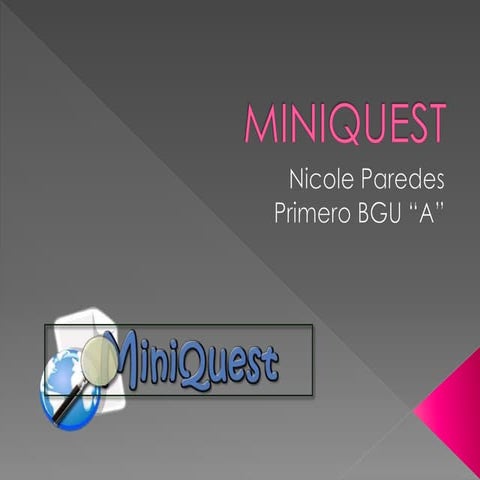 Miniquest