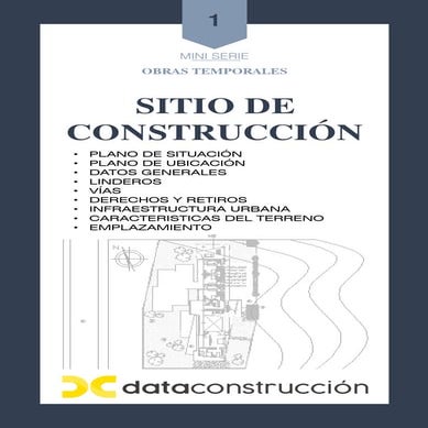 OBRAS TEMPORALES - SITIO DE CONSTRUCCIÓN - DATA CONSTRUCCIÓN