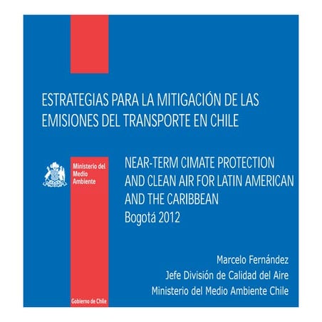 Ministerio del medio ambiente chile (ccac november 2012)