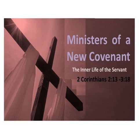 Ministers of the new covenant 2018 05-06