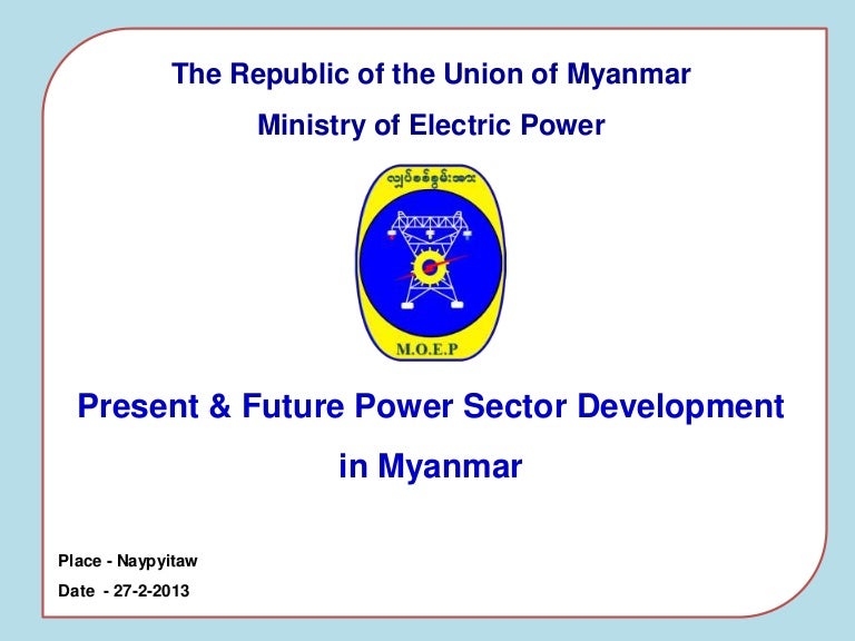 Ministry Electric Power Myanmar 2 27 13