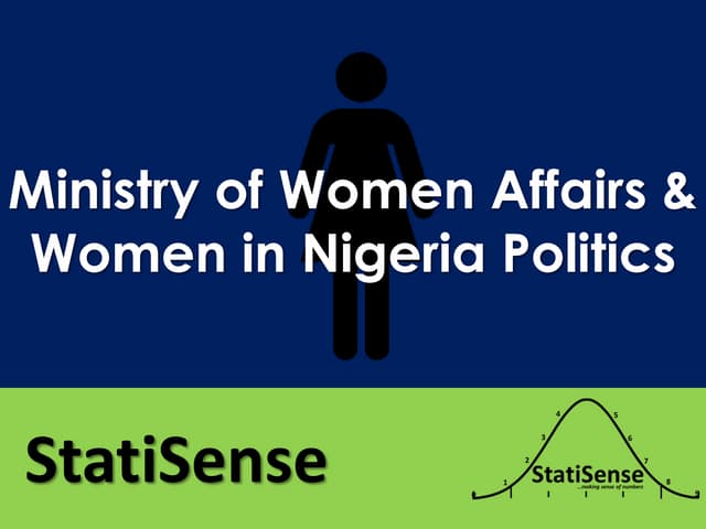 Ministry of women affairs and women in nigeria politics