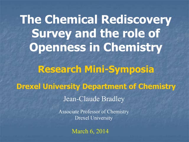 A brief description of the Chemical Rediscovery Survey and Open Chemistry in ...