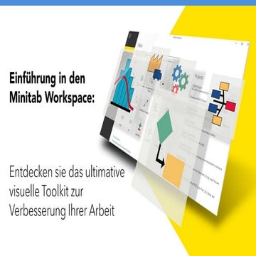 Einführung in den Minitab Workspace_Visuelle Toolkit zur Verbesserung Ihrer A...