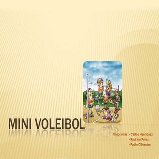 El mini voleibol