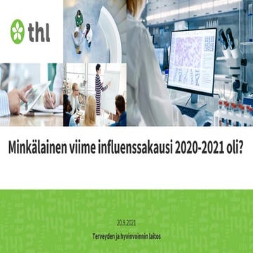 Minkälainen viime influenssakausi 2020-2021 oli?