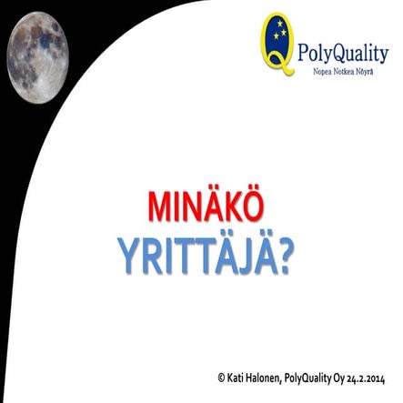 Minäkö yrittäjä esitys_9-luokkalaisille