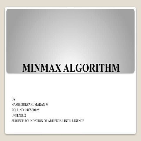 MINMAX ALGORITHM in machine learning.pptx