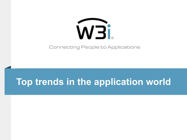 Top Trends In The Consumer Application World