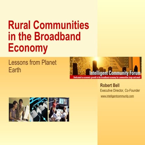 Rural Communities in the Broadband Economy:Lessons from Planet Earth