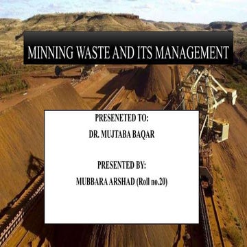 Minning waste management