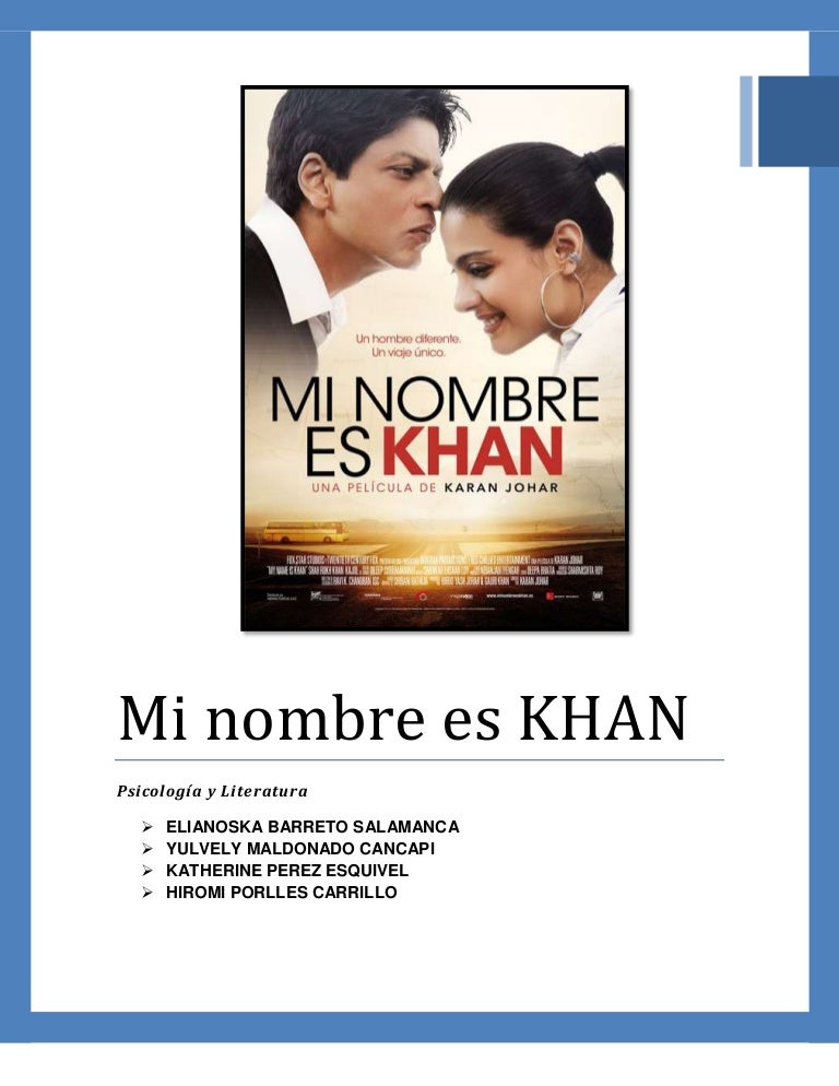 Mi nombre es khan analisis