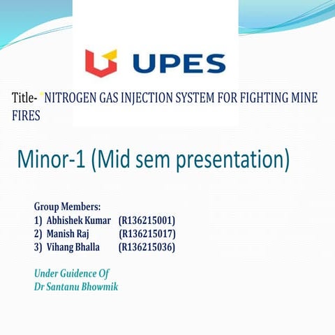 PPT on nitrogen gas injection system for fighting mine fires 