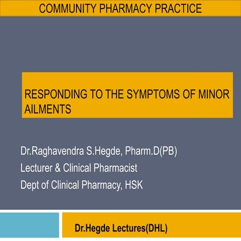 Responding to the Symptoms of Minor Ailments