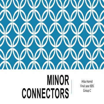 Minor connectors