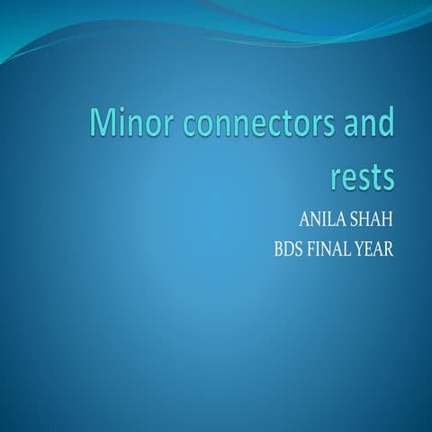Minor connectors and rests 