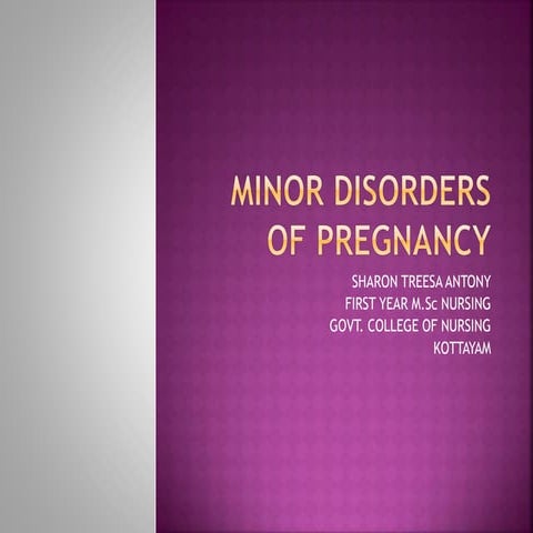 Minor disorders of pregnancy and their management