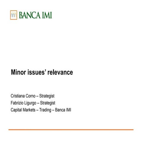 Minor issues' relevance