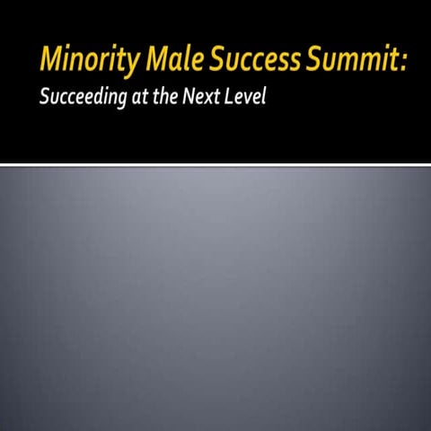 Minority Male Success Summit