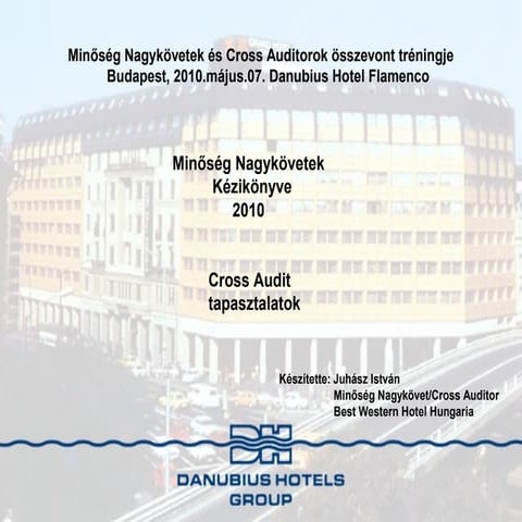 Minőség nagykövetek és cross auditorok találkozója 2010.05.07