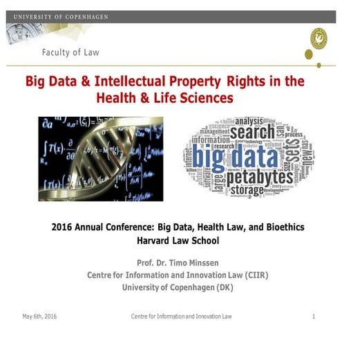 Timo Minssen, "Big Data and Intellectual Property Rights in the Health and Li...