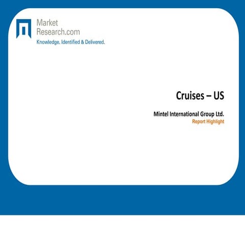 Cruises – US By Mintel International Group Ltd.