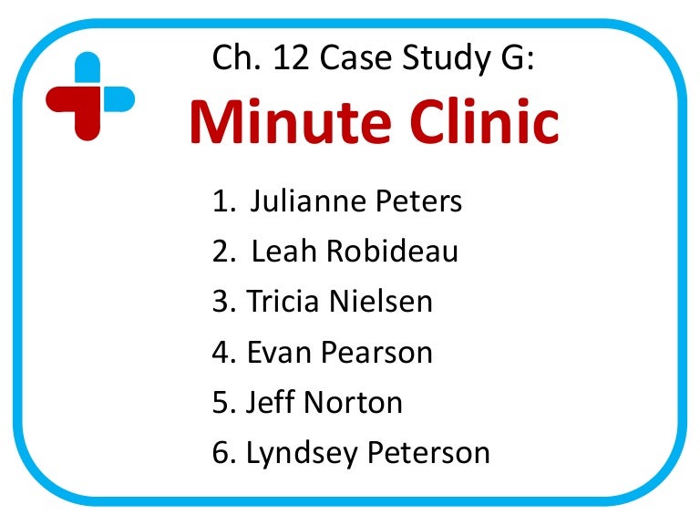 Minute Clinic Presentation