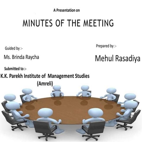 Minutes of meeting