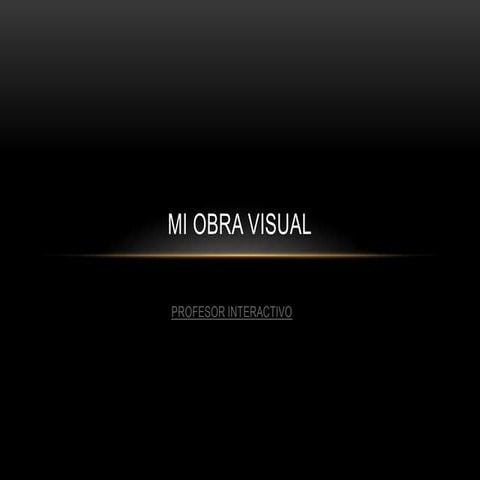 Mi obra visual