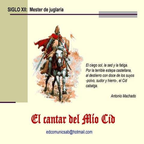 El Mío Cid, cantar de gesta de la literatura española