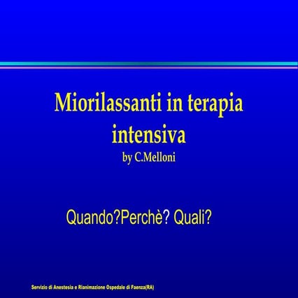 Muscle relaxants in the ICU