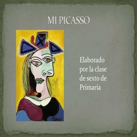 MI PICASSO 6