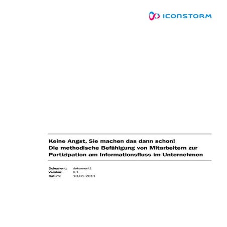 MiPo'11: Keine Angst, Sie machen das dann schon! Die methodische Befähigung von Mitarbeitern zur Partizipation am Informationsfluss im Unternehmen (Felix Guder)