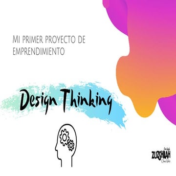 Mi primer proyecto de emprendimiento- design thinking | PDF