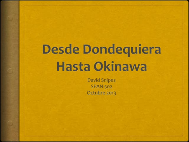 Mi proyecto de historia oral--Dave ...