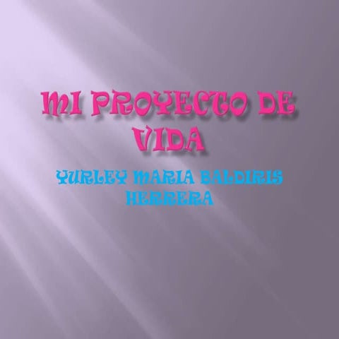 Mi proyecto de vida