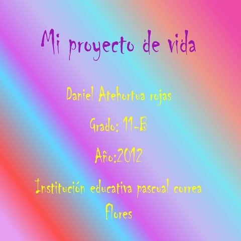 Mi proyecto de vida daniel