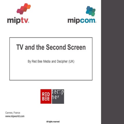 TV and the Second Screen: A Red Bee Media and Decipher white paper