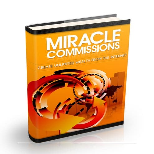 Miracle commissions