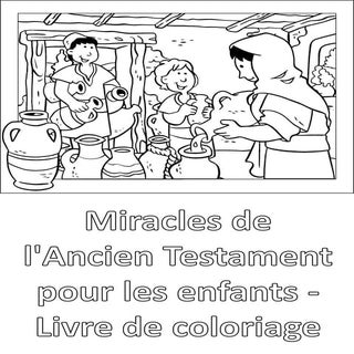 Miracles de l'Ancien Testament pour...